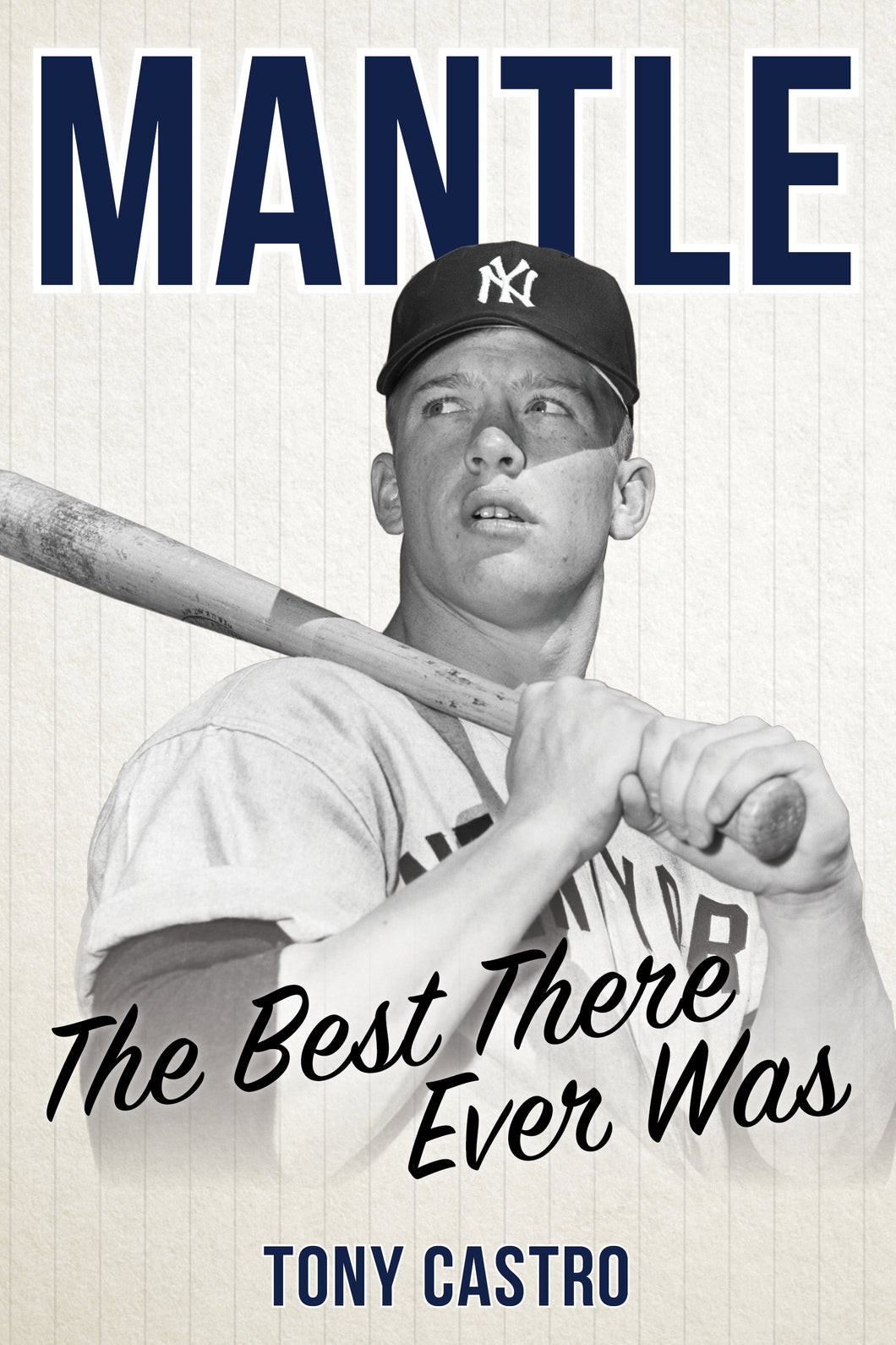 Mantle: The Best There Ever Was, Author Signed