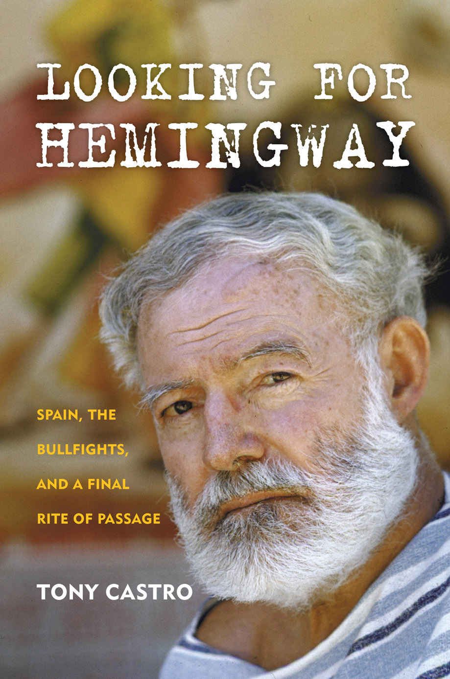 Looking for Hemingway, Author Signed Softcover